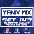 DJ Yaniv Ram - SET143, Tempo 130 BPM