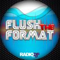 Flush The Format Mix With DJ Corey James  08/16/19