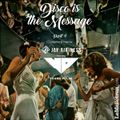 Jay Airiness - Disco Is The Message #4 w/ Young Pulse