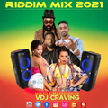 !!BEST RIDDIM MIX [Mixed & Mastered by VDJ CRAVING]