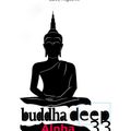Buddha Deep Alpha 33