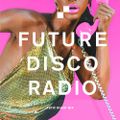 Future Disco Radio - 139 - Antic Guest Mix