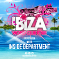 Ibiza World Club Tour - Radioshow with Inside Department (2021-Week14)