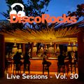 DiscoRocks' Live Sessions - Vol. 30
