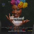 Mista Dru Presents | The Throwback Queens
