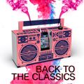 Back To The Classics (DJ “S” Remixes)