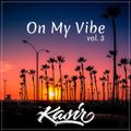 2019 DJ Kasir - On My Vibe vol. 3