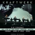 Kraftwerk - ACL Live at the Moody Theater, Austin, 2022-06-27