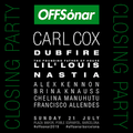 Carl Cox - Live @ The Off Sonar 2019 Closing Party Barcelona - 21-JUL-2019