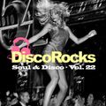 DiscoRocks' Soul & Disco - Vol. 22