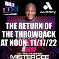 MISTER CEE THE RETURN OF THE THROWBACK AT NOON 94.7 THE BLOCK NYC 11/17/22