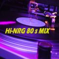 Hi-NRG 80s Mix non-stop - various artists