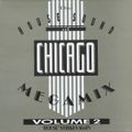 The House Sound Of Chicago Megamix Volume 2