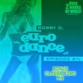 Episode 6 2/3 The Euro Dance CD Classic Euro Mix by Bobby D