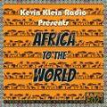 KEVIN KLEIN RADIO PRESENTS IN THE SYNC EO21(Africa To the World)