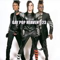 GAY POP HEAVEN #23