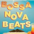 Bossa Nova Beats Mix