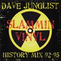 Slammin' Vinyl History Mix 92-95