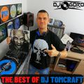 The Best Of DJ TOMCRAFT Mixed By DJ Goro