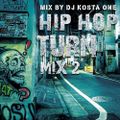 Hip Hop Turn mix by Dj Kosta One #2