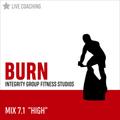 Burn 07 [High] - Live Mix 1