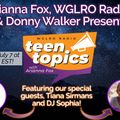 WGLRO RADIO with Arianna Fox Teen Topics Tuesday 7-7-2020 the DWMS