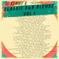 Classic R&B Blendz Vol 1.