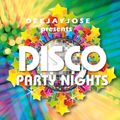 Disco Party Nights Mix by deejayjose