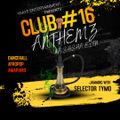 CLUB ANTHEMZ 16 (SHiSHA EP)
