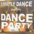 Strictly Dance Party Vol. 1