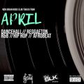 April | Hip Hop Trap Dancehall Afrobeat & Reggaeton Club Tracks