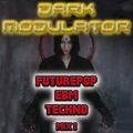 FUTUREPOP / EBM / TECHNO mix I from DJ DARK MODULATOR