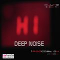 Deep Noise Podcast 04 Part 2 Guest Hyline