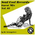 Dr. Strangelove - Soul Cool Guest Mix Vol 3