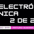Electrónica SEI BAR Arturo Guerra mix session 2 de 2