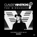 Claude VonStroke presents The Birdhouse 129