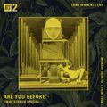 Are You Before - Tibor Szemző Special - 20th August 2018