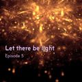 Adrian Sapunaru - Let There be Light # 05