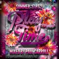 PLAY TIME - July 2017 Mix CD