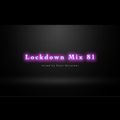 Lockdown Mix 81 (Commercial)