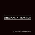 CHEMICAL ATTRACTION dj set