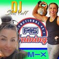 THE F45 TRAINING WORKOUT SHOW #2 (DJ SHONUFF) (CLEAN MIX)