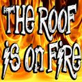 The Roof Is On Fire Trance Classics mix