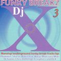 Dj X Funky breakz vol 3