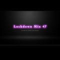 Lockdown Mix 47 (00s Pop)