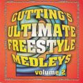 Albert Cabrera & Rob "Razor" Kellman - Cutting's Ultimate Freestyle Medleys Volume 2