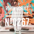Robin Schulz | Sugar Radio 267