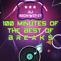 100 MINUTES OF THE BEST OF BREAKS