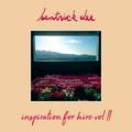 Beatnick Dee - Inspiration For Hire Vol. II (All-Vinyl Mix)