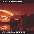 FauxReveur - Chill Set XVIII